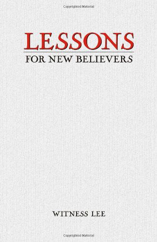 Cover for Witness Lee · Lessons for New Believers (Paperback Book) (2005)