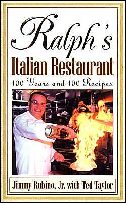 Cover for Jr. Rubino Jimmy · Ralph's Italian Restaurant, 100 Years and 100 Recipes (Taschenbuch) [1st edition] (2001)