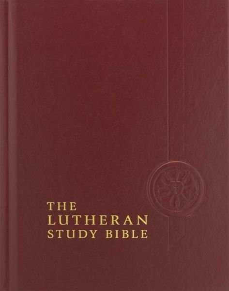 Cover for Concordia Publishing House · Lutheran Study Bible-esv (Cloth Book) [Burgundy] (2009)