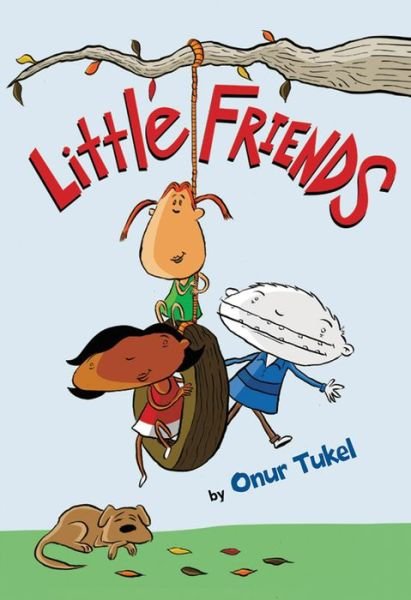 Cover for Onur Tukel · Little Friends (Hardcover Book) (2012)