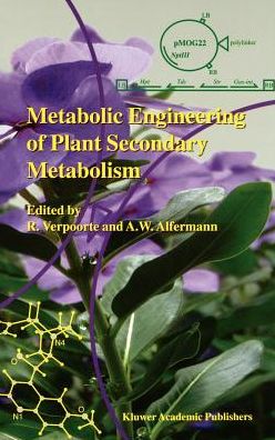 Cover for Robert Verpoorte · Metabolic Engineering of Plant Secondary Metabolism (Hardcover Book) (2000)
