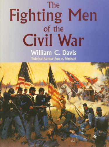 Cover for William C. Davis · The Fighting men of the Civil War (Taschenbuch) (1998)