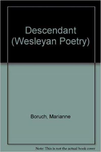 Cover for Marianne Boruch · Descendant (Hardcover Book) [1st edition] (1989)