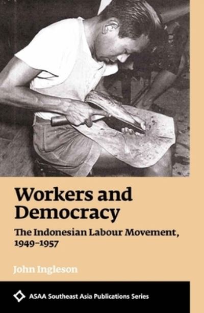 Cover for John Ingleson · Workers and Democracy (Book) (2022)