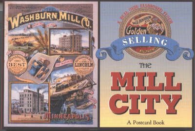 Cover for Minnesota Historical Society · Selling the Mill City: a Postcard Book (postkort) (2003)