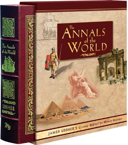 Cover for James Ussher · Annals of the World: James Ussher's Classic Survey of World History (Hardcover Book) (2003)