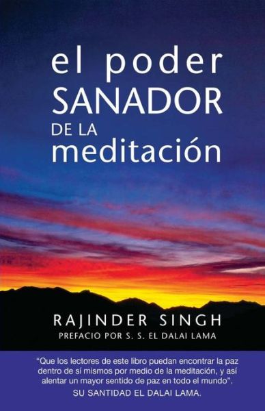 Cover for Rajinder Singh · El Poder Sanador De La Meditación (Paperback Book) [Spanish, 1st edition] (2013)