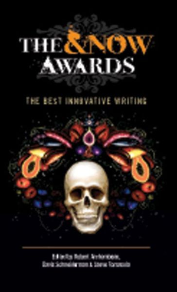 Cover for Robert Archambeau · The &amp;now Awards: the Best Innovative Writing (Paperback Book) (2009)