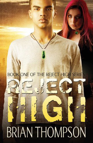 Cover for Brian Thompson · Reject High (Taschenbuch) (2013)