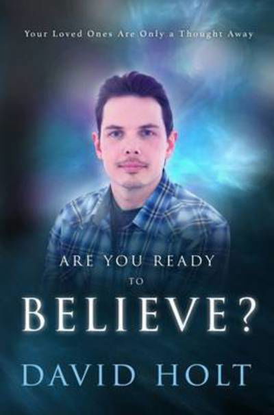 Cover for David Holt · Are You Ready to Believe (Paperback Bog) (2015)