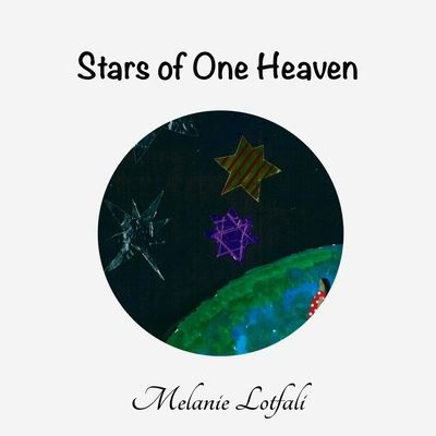 Cover for Melanie Lotfali · Stars of One Heaven (Paperback Book) (2016)