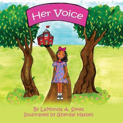 Cover for LaMonda A Sykes · Her Voice (Paperback Book) (2017)