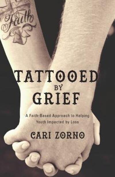 Cover for Cari Zorno · Tattooed by Grief (Paperback Bog) (2017)