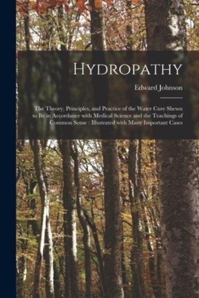 Cover for Edward 1785-1862 Johnson · Hydropathy (Paperback Bog) (2021)