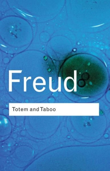 Cover for Sigmund Freud · Totem and Taboo - Routledge Classics (Gebundenes Buch) (2015)