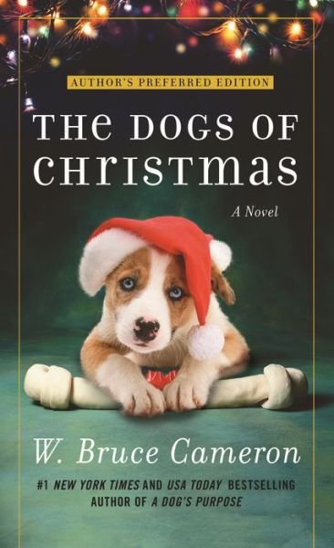 Cover for W. Bruce Cameron · The Dogs of Christmas: A Novel (Paperback Bog) (2020)