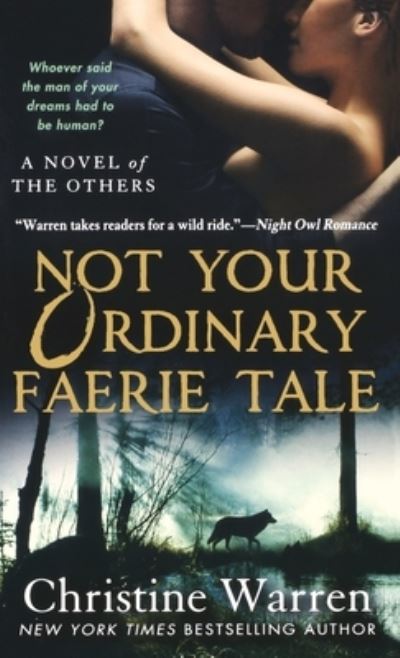 Cover for Christine Warren · Not Your Ordinary Faerie Tale (Book) (2011)