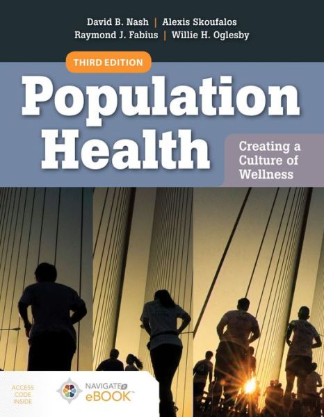 Cover for David B. Nash · Population Health: Creating A Culture Of Wellness (Hardcover Book) [3 Revised edition] (2019)