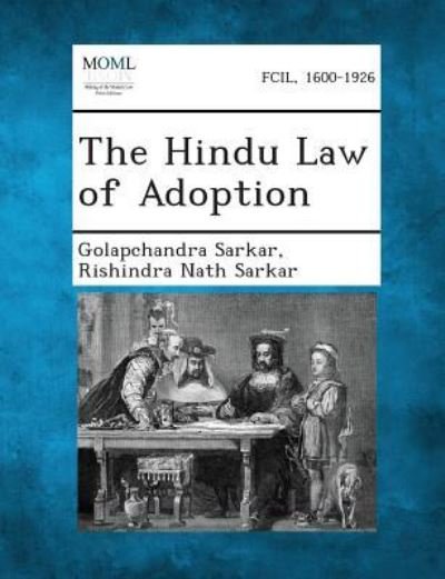 Cover for Golapchandra Sarkar · The Hindu Law of Adoption (Taschenbuch) (2013)