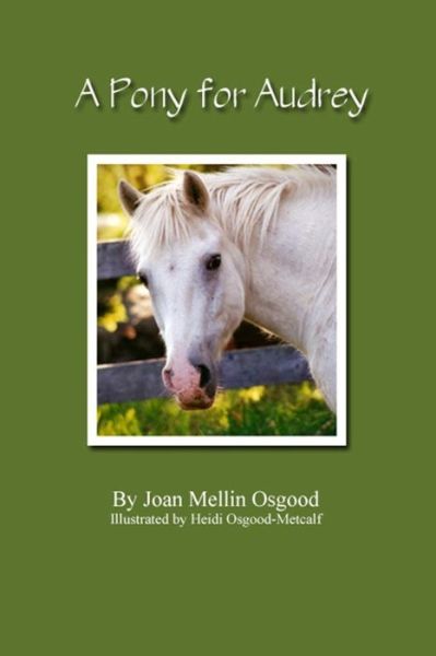 Cover for Joan Osgood · A Pony for Audrey (Paperback Book) (2013)