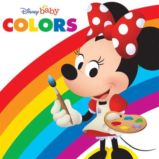 Disney Baby: Colors - Disney Books - Books - Disney Press - 9781368048606 - June 2, 2020