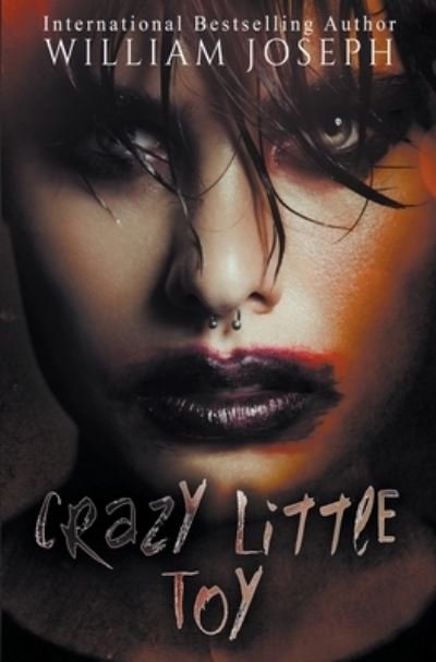 Cover for William Joseph · Crazy Little Toy (Paperback Book) (2022)