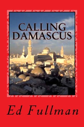 Cover for Ed Fullman · Calling Damascus (Paperback Book) (2007)