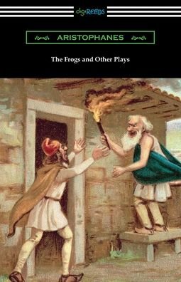 Cover for Aristophanes · The Frogs and Other Plays (Paperback Book) (2020)