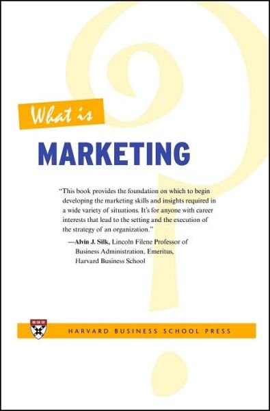 Cover for Harvard Business Review · What Is Marketing? (Paperback Book) (2006)