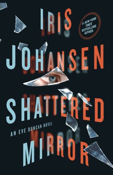 Shattered Mirror - Iris Johansen - Książki - Large Print Press - 9781432851606 - 13 lutego 2019