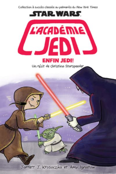 Cover for Amy Ignatow · Star Wars: l'Academie Jedi: N Degrees 9: Enfin Jedi! (Paperback Book) (2021)