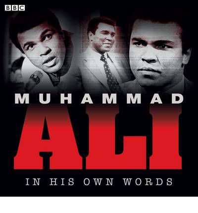 Muhammad Ali In His Own Words - Muhammad Ali - Audiobook - BBC Audio, A Division Of Random House - 9781445846606 - 23 lutego 2012