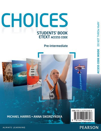 Cover for Michael Harris · Choices Pre-Intermediate eText Students Book Access Card - Choices (N/A) [Student edition] (2013)