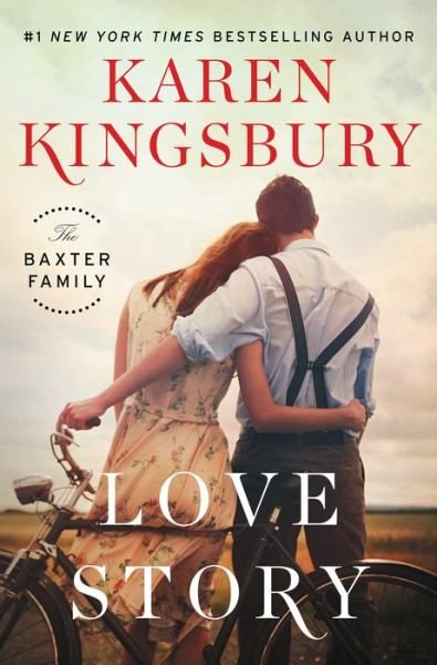Cover for Karen Kingsbury · Love Story: A Novel (Taschenbuch) (2018)