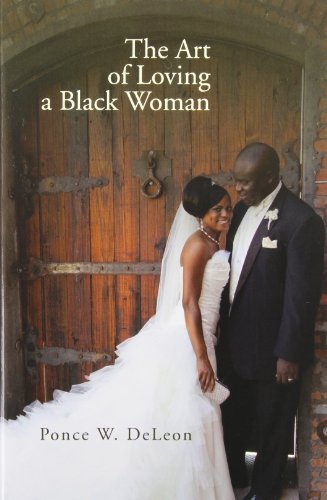 Cover for Ponce W. Deleon · The Art of Loving a Black Woman (Taschenbuch) (2012)