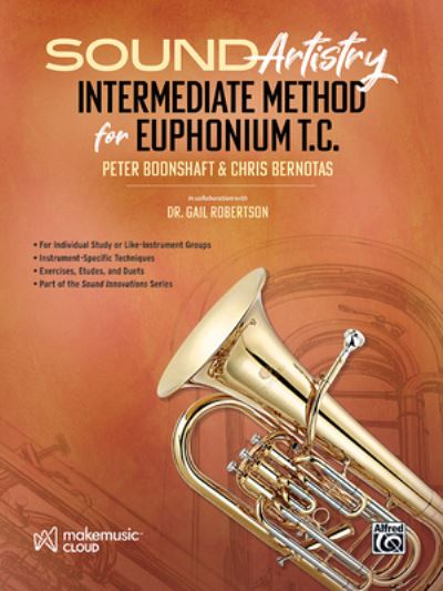 Cover for Peter Boonshaft · Sound Artistry Intermediate Method for Euphonium T. C. (Bok) (2023)