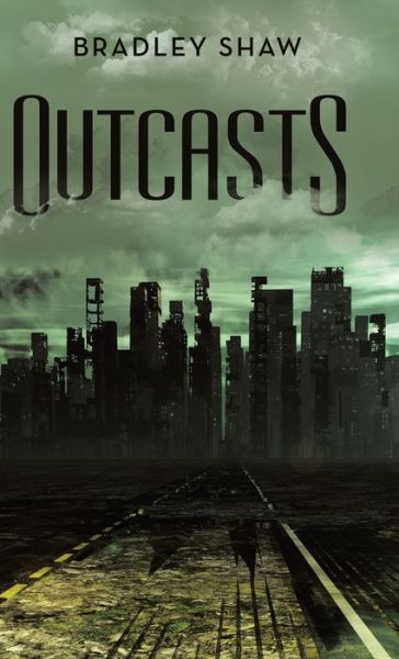 Cover for Bradley Shaw · Outcasts (Book) (2020)