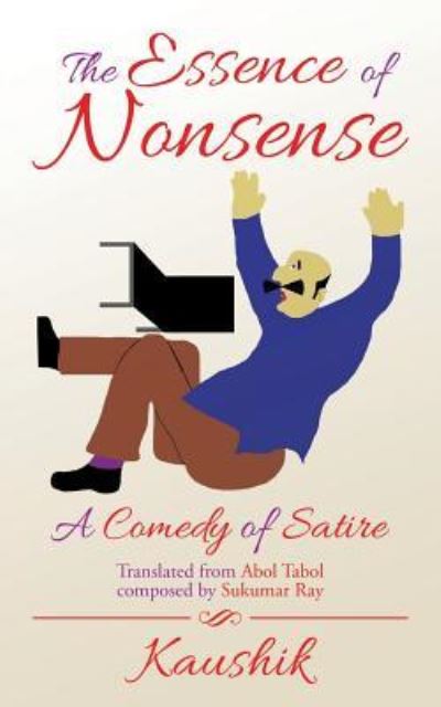 Cover for Kaushik · The Essence of Nonsense (Pocketbok) (2016)