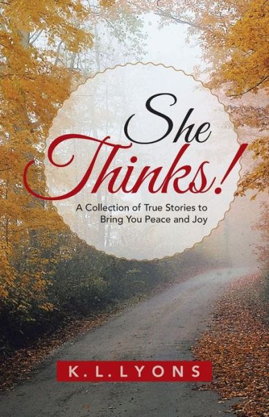 Cover for K L Lyons · She Thinks! (Paperback Book) (2015)