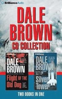 Cover for Dale Brown · Dale Brown CD Collection: Flight of the Old Dog, Silver Tower (CD) (2015)