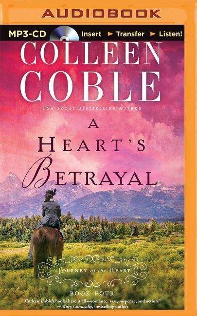 Cover for Colleen Coble · A Heart's Betrayal (MP3-CD) (2015)