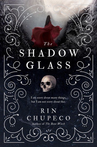 Cover for Rin Chupeco · The Shadowglass - The Bone Witch (Hardcover bog) (2019)