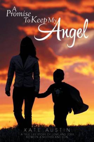 Cover for Kate Austin · A Promise to Keep My Angel (Paperback Book) (2014)