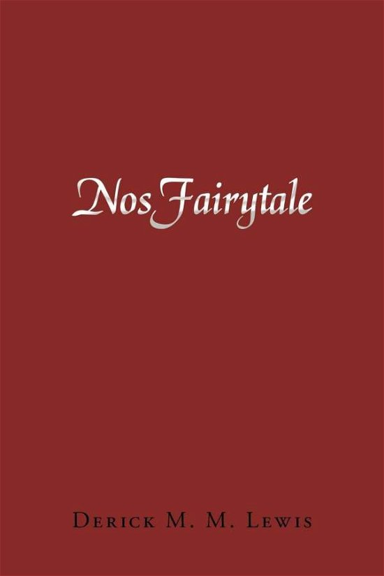 Cover for Derick M M Lewis · Nosfairytale (Paperback Bog) (2015)