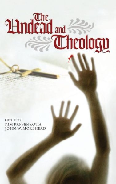 Cover for Kim Paffenroth · The Undead and Theology (Gebundenes Buch) (2012)