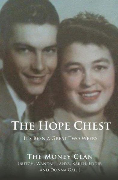 The Money Clan · The Hope Chest (Paperback Book) (2016)