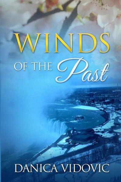 Cover for Danica Vidovic · Winds Of The Past (Paperback Book) (2015)