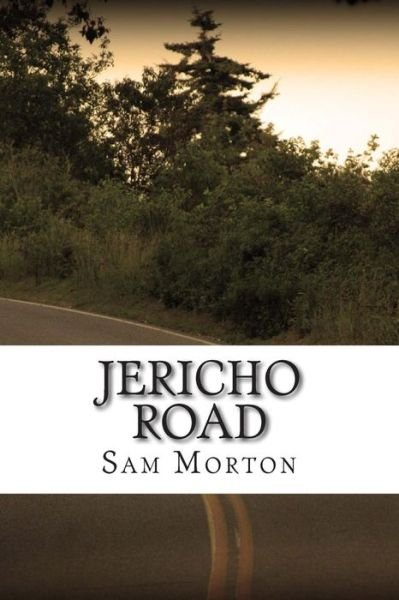Cover for Sam Morton · Jericho Road (Paperback Book) (2015)