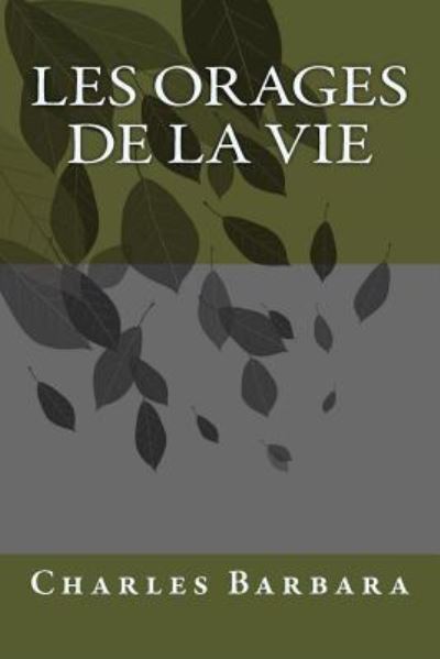 Cover for M Charles Barbara · Les Orages De La Vie (Paperback Book) (2015)