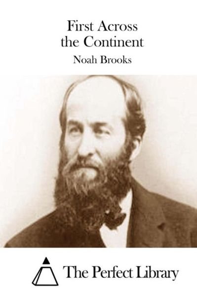 Cover for Noah Brooks · First Across the Continent (Paperback Bog) (2015)